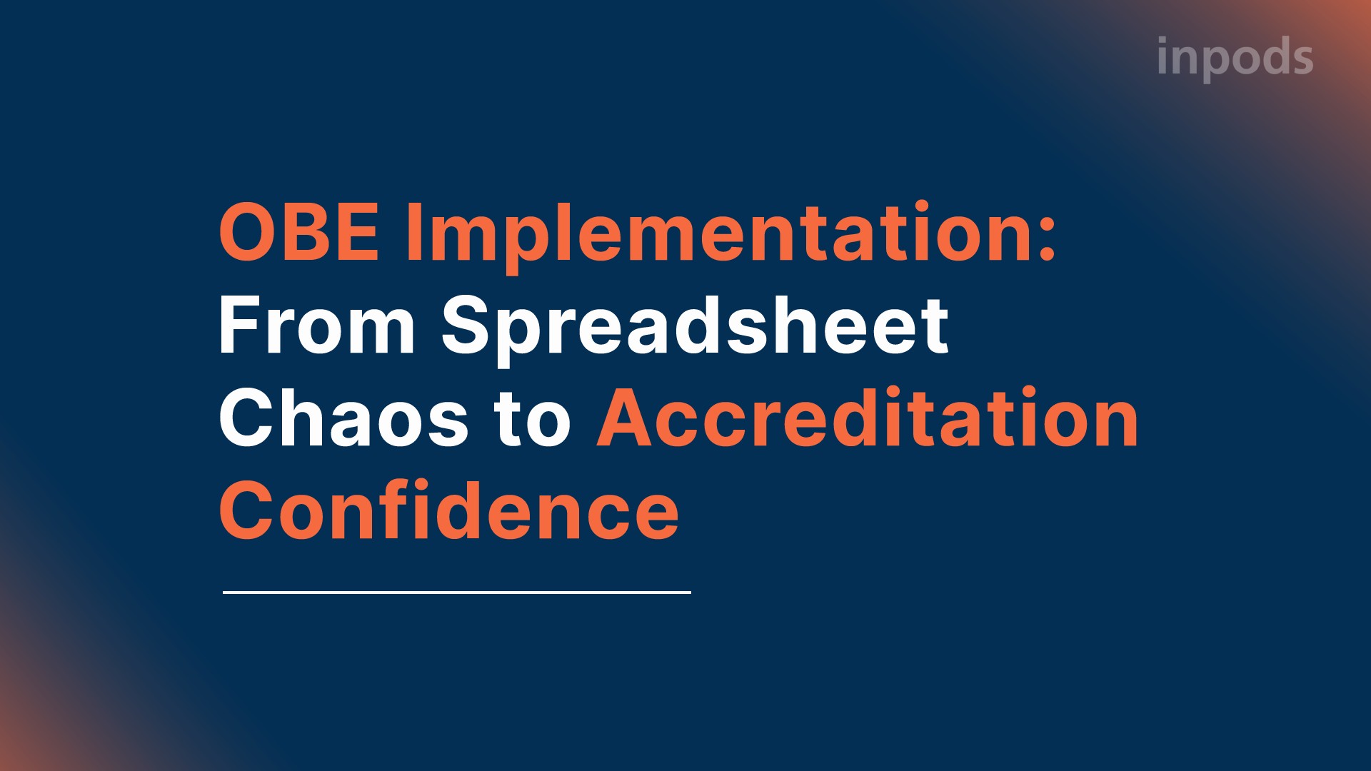 OBE Implementation: From Spreadsheet Chaos to Accreditation Confidence